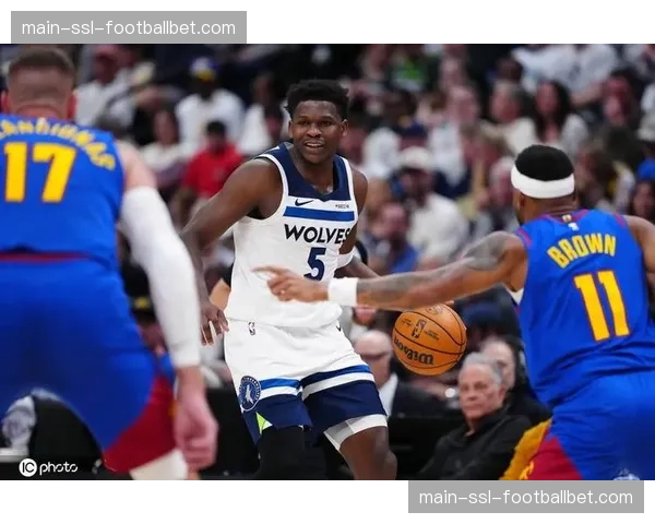 森林狼119-114力克掘金，爱德华兹带伤出战砍下30分10篮板